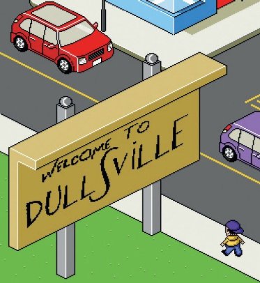 dullsville